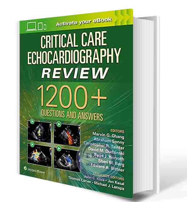 دانلود کتابCritical Care Echocardiography Review: 1200+ Questioandns  Answers: Print + eBook with Multimedia  2021 ( PDF)